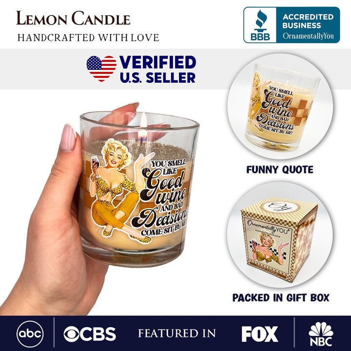 Retro Sass Candle You Smell Like Good Wine and Bad Decisions, Funny Housewife Gift Candles OrnamentallyYou