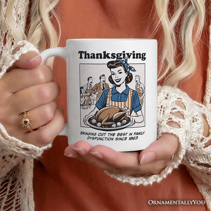 Thanksgiving Family Dysfunction Retro Personalized Mug, Funny Sarcastic Humor Gift with Custom Name Personalized Ceramic Mug OrnamentallyYou