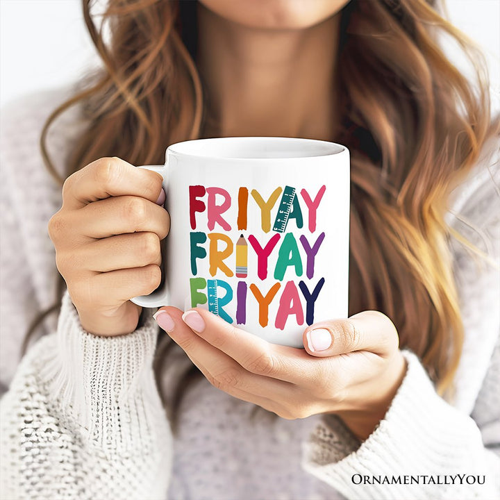 Friday Teacher Mug, Friyay Weekend Vibes Gift Personalized Ceramic Mug OrnamentallyYou