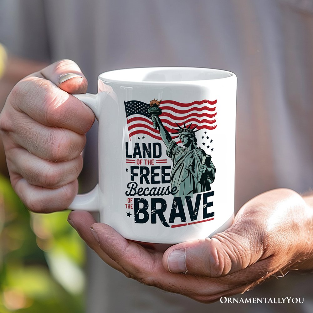 Land of the Free Because of the Brave Personalized Mug, 4th of July Statue of Liberty Gift with Custom Name Personalized Ceramic Mug OrnamentallyYou