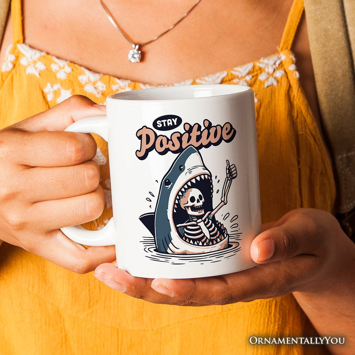 Stay Positive Funny Shark and Skeleton Personalized Mug, Mental Health Motivational Gift with Custom Name Personalized Ceramic Mug OrnamentallyYou