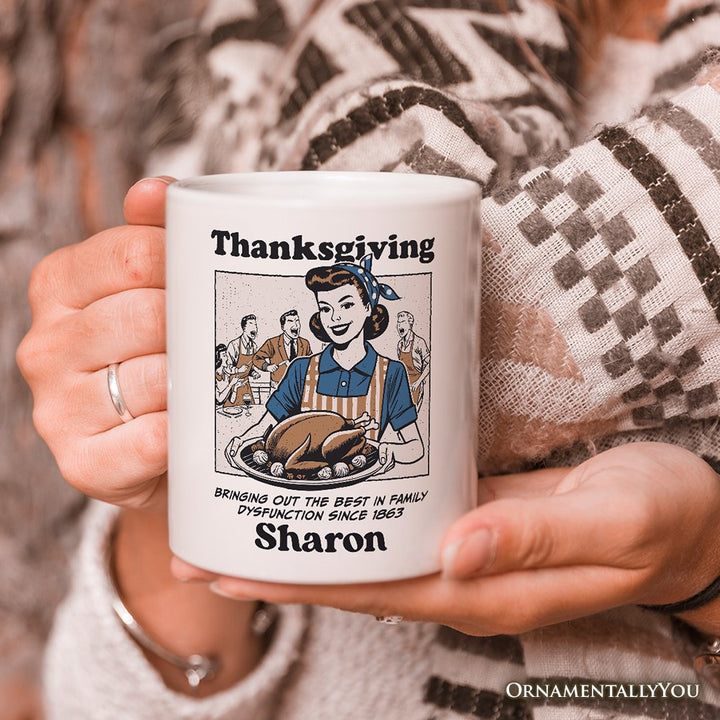 Thanksgiving Family Dysfunction Retro Personalized Mug, Funny Sarcastic Humor Gift with Custom Name Personalized Ceramic Mug OrnamentallyYou