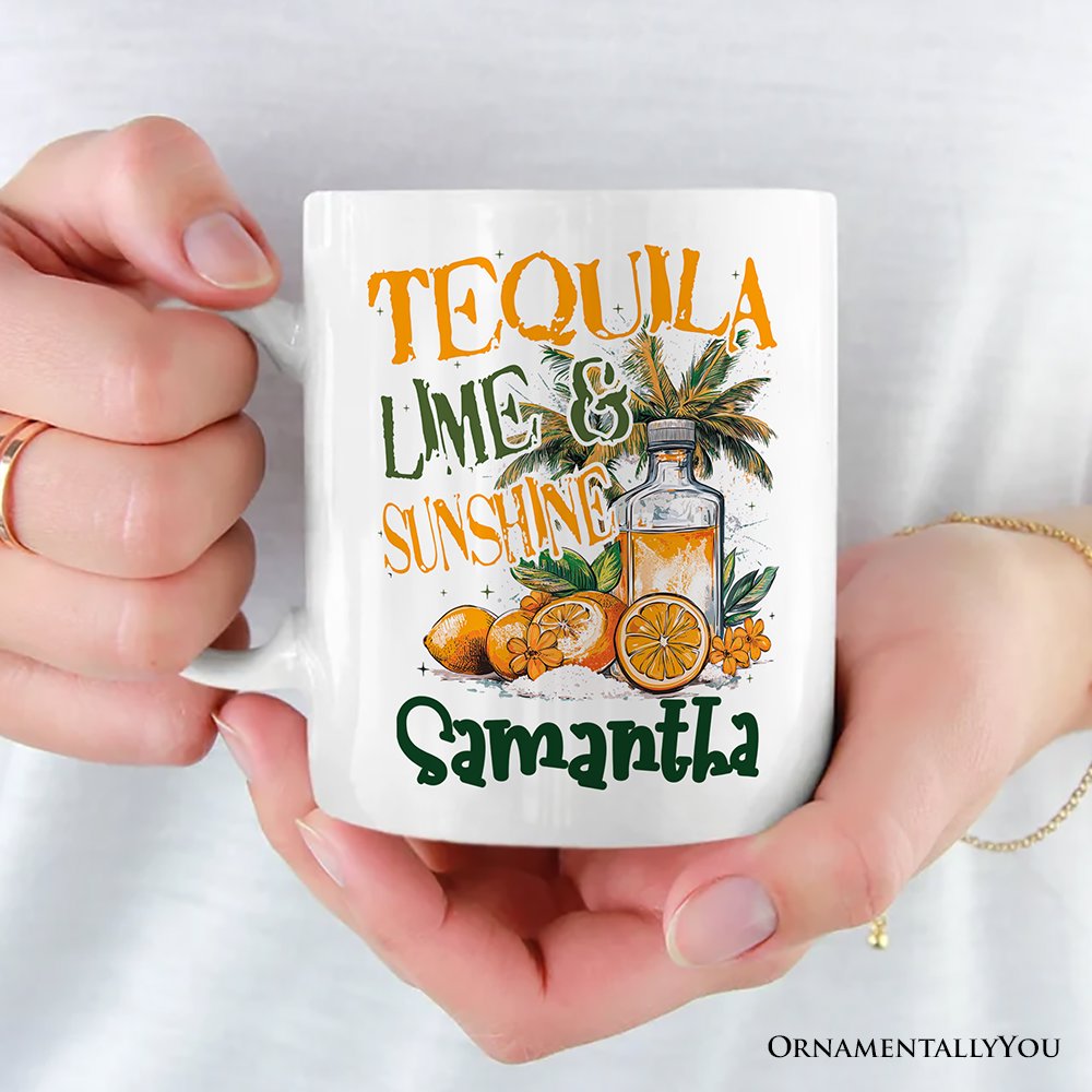 Tequila Lime & Sunshine Personalized Mug, Tropical Summer Gift with Custom Name Personalized Ceramic Mug OrnamentallyYou