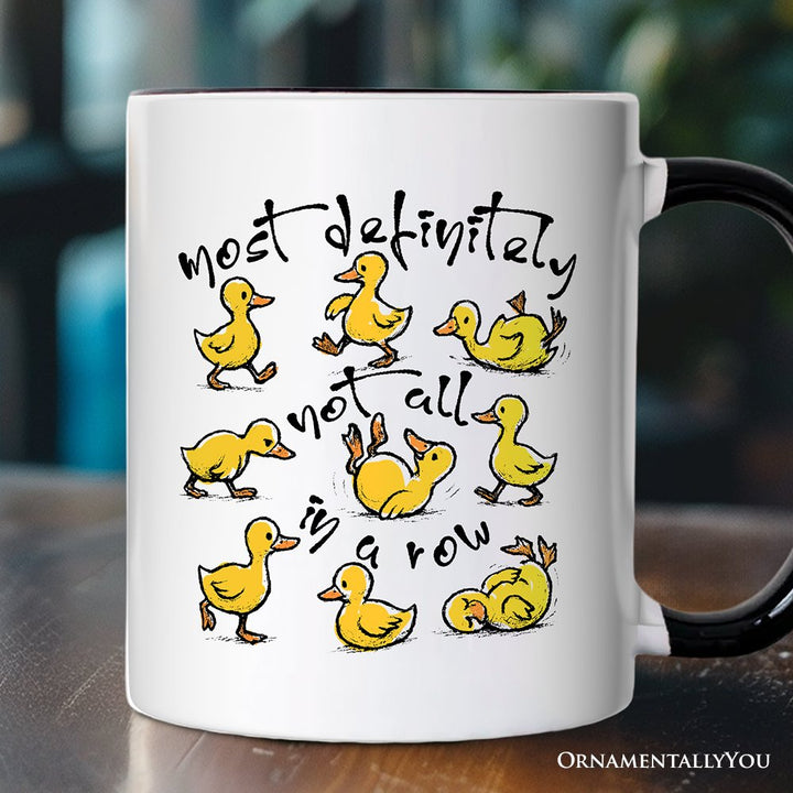 Funny Ducks Not All in a Row Sarcastic Personalized Mug, Mental Health Motivational Gift with Custom Name Personalized Ceramic Mug OrnamentallyYou