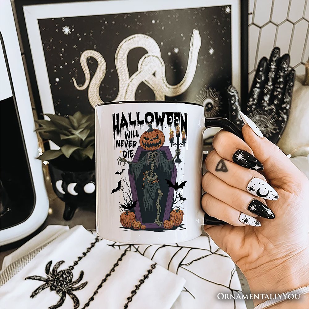 Halloween Will Never Die Personalized Mug, Funny Spooky Season Gift with Custom Name Personalized Ceramic Mug OrnamentallyYou