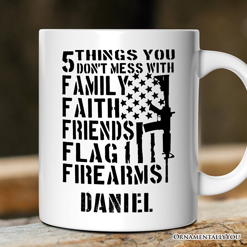 5 Things You Don’t Mess With Dad Personalized Mug, Patriotic Father Gift with Custom Name Personalized Ceramic Mug OrnamentallyYou Customized