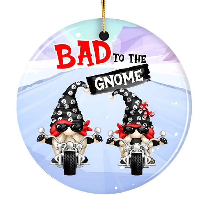 Bad to the Gnome Biker Theme Christmas Ornament Ceramic Ornament OrnamentallyYou