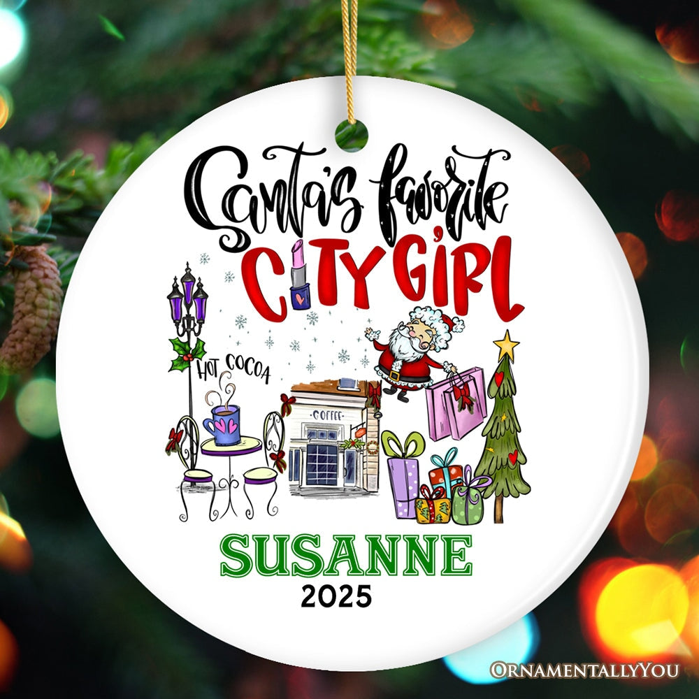 Fashion Santa's Favorite City Girl Personalized Christmas Ornament, Adventurous Urban Lifestyle Custom Gift Ceramic Ornament OrnamentallyYou Circle