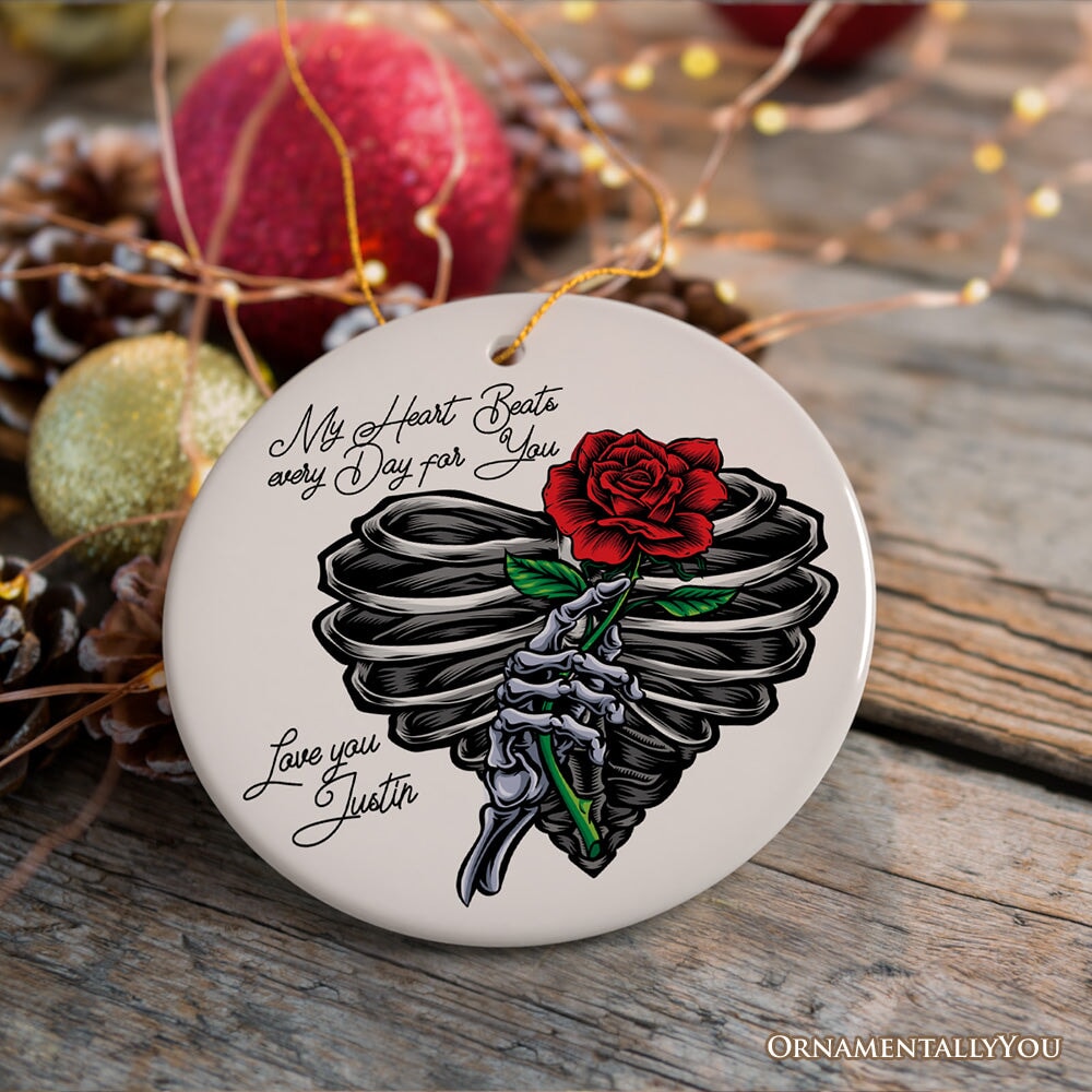 Skeleton Rose Heart Valentine Custom Ornament, My Heart Beats Every Day for You Personalized Name Gift Ceramic Ornament OrnamentallyYou