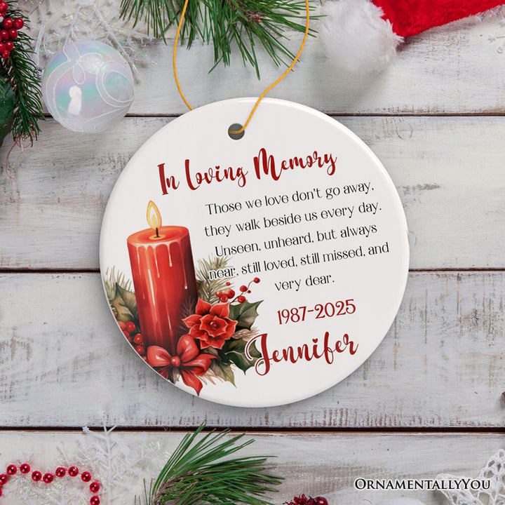 In Loving Memory Custom Ornament Keepsake Gift, Loss of Loved One Memorial Quote Ceramic Ornament OrnamentallyYou