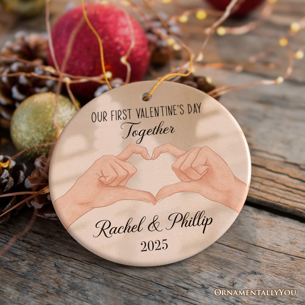 First Valentine's Day Together Personalized Ornament, Lovers Couple Hands, Custom Name Gift Ceramic Ornament OrnamentallyYou