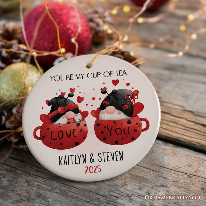 Valentine Gnome Personalized Ornament, You're my Cup of Tea, Custom Name Gift Ceramic Ornament OrnamentallyYou