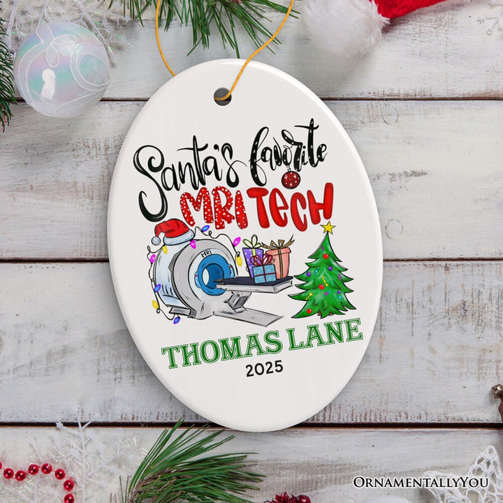 Santa’s Favorite MRI Tech Personalized Christmas Ornament, Health Imaging Technologist Gift Ceramic Ornament OrnamentallyYou Oval