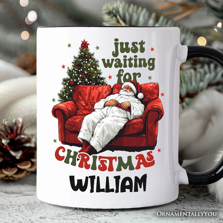 Funny Fat Santa Couch Personalized Mug, Just Waiting for Christmas Gift with Custom Name Personalized Ceramic Mug OrnamentallyYou White - Black Customized