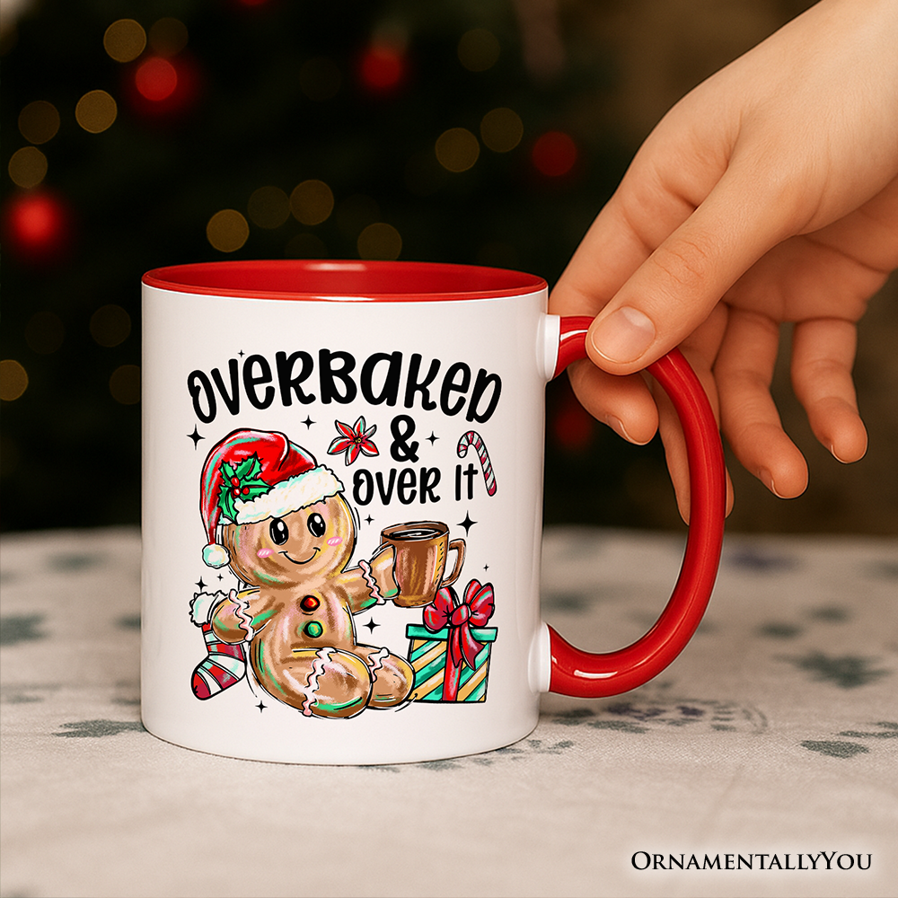Overbaked & Over It Gingerbread Personalized Mug, Tired Christmas Funny Holiday Gift with Custom Name
