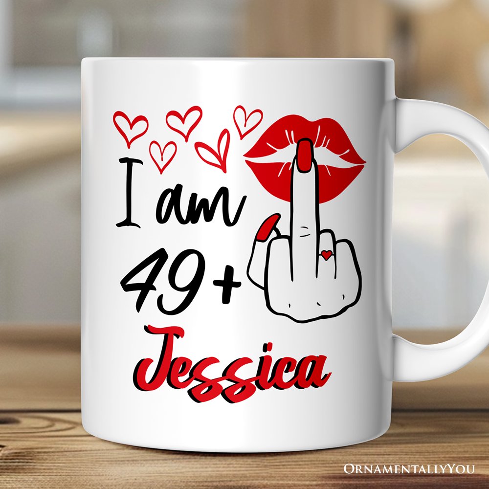 50 Birthday Personalized Mug For Women, 49 Plus Sarcastic Gift With Custom Name Personalized Ceramic Mug OrnamentallyYou Customized