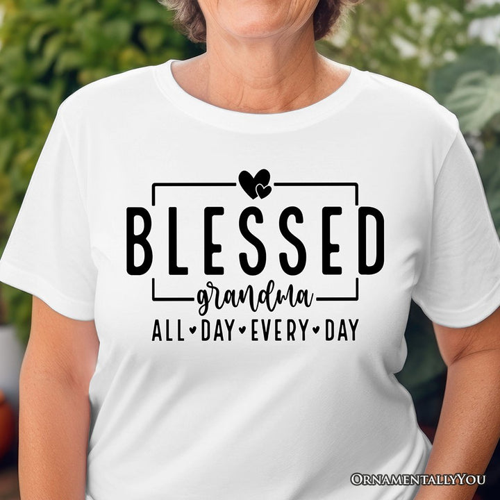 Blessed Grandma T-Shirt, All Day Every Day White and Black Tee for Faithful Grandmothers T-Shirts OrnamentallyYou