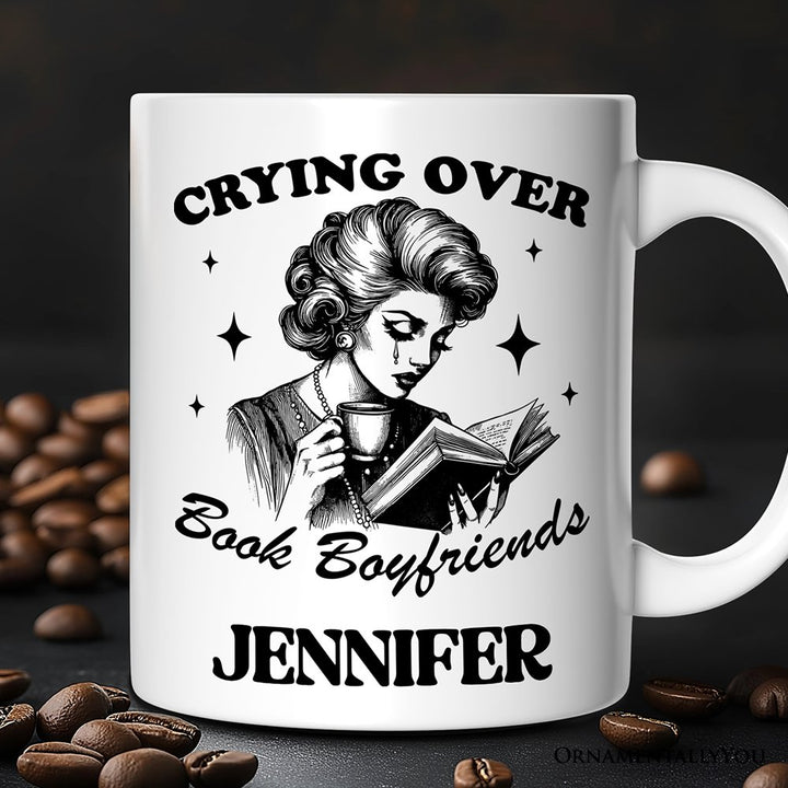 Crying Over Book Boyfriends Personalized Mug, Retro Anti-Valentine Funny Gift With Custom Name Personalized Ceramic Mug OrnamentallyYou 12oz Mug Customized