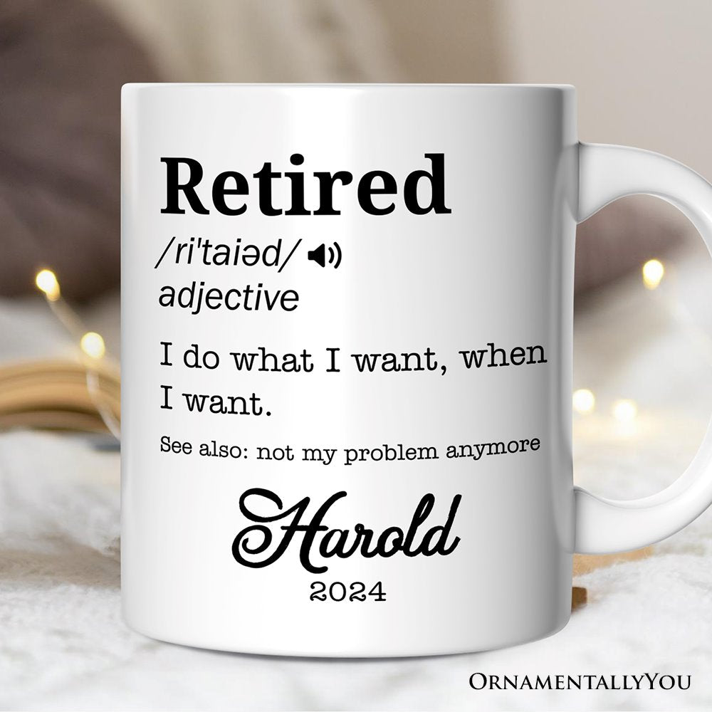 Custom Name Definition of Retired Gift, Funny Personalized Mug for Retiree Personalized Ceramic Mug OrnamentallyYou