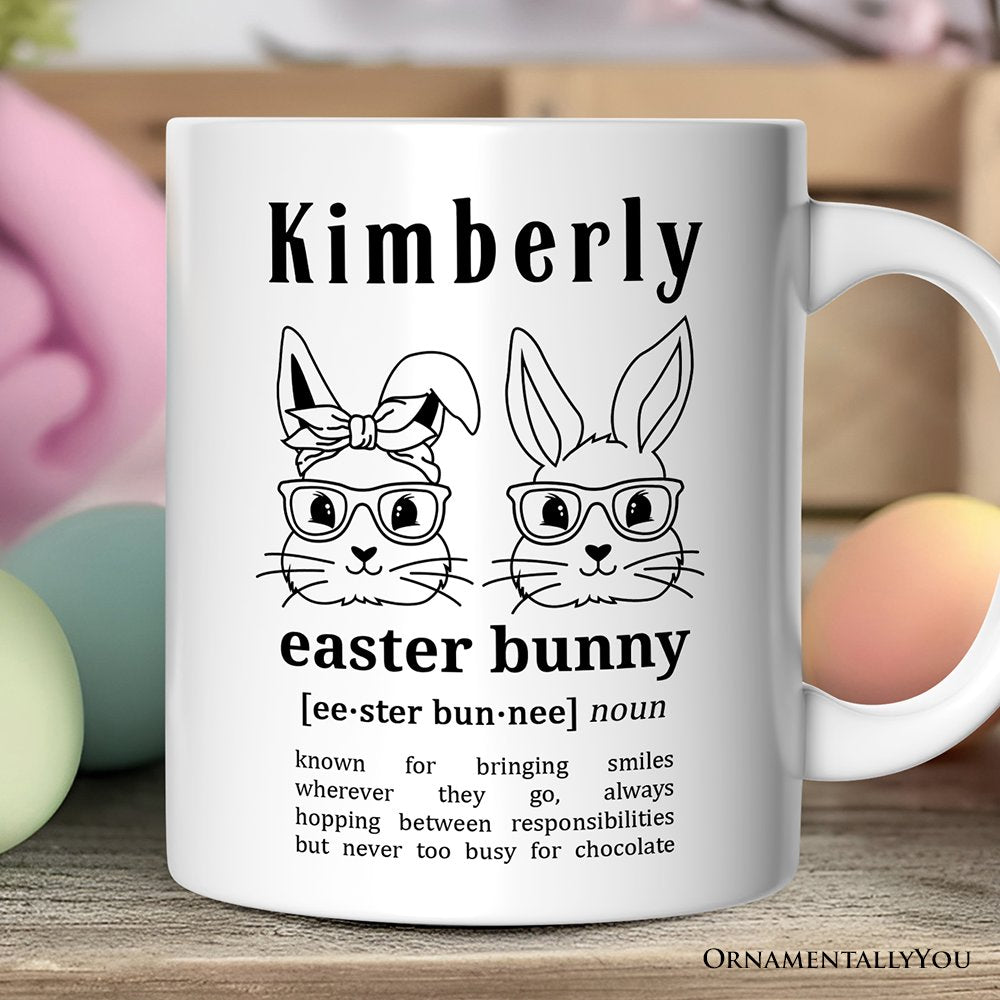 Easter Bunny Definition Personalized Mug, Funny Spring Gift With Custom Name Personalized Ceramic Mug OrnamentallyYou 12oz Mug Customized