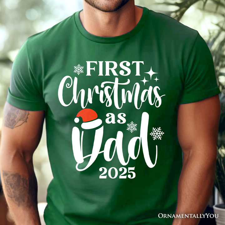First Christmas as Dad 2025 Christmas T-Shirt, Matching Family Holiday Tee