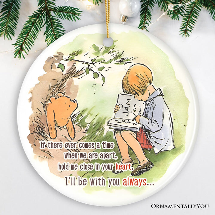 If We're Apart Keep Me in Your Heart Ceramic Ornament, Sentimental Pooh and Friends Quote Christmas Gift Ceramic Ornament OrnamentallyYou Circle