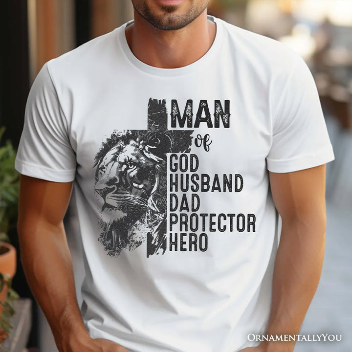 Man of God Lion Cross T-Shirt, White Tee for Faithful and Christian Fathers T-Shirts OrnamentallyYou