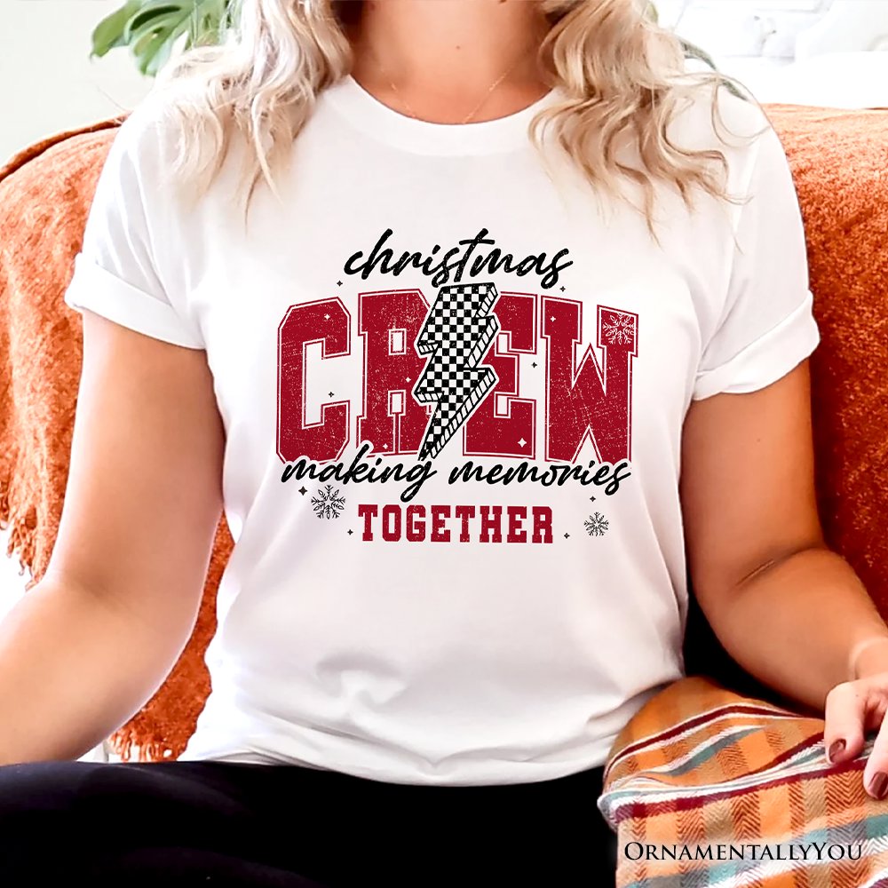 Christmas Crew Making Memories Together T‑Shirt, Checkered Lightning Retro Holiday Tee T-Shirts OrnamentallyYou