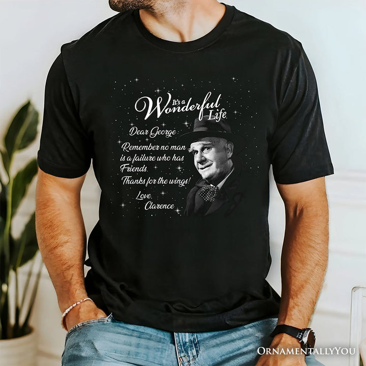 Clarence the Angel Dear George Quote Christmas T-Shirt, Wonderful Life Gift Tee T-Shirts OrnamentallyYou