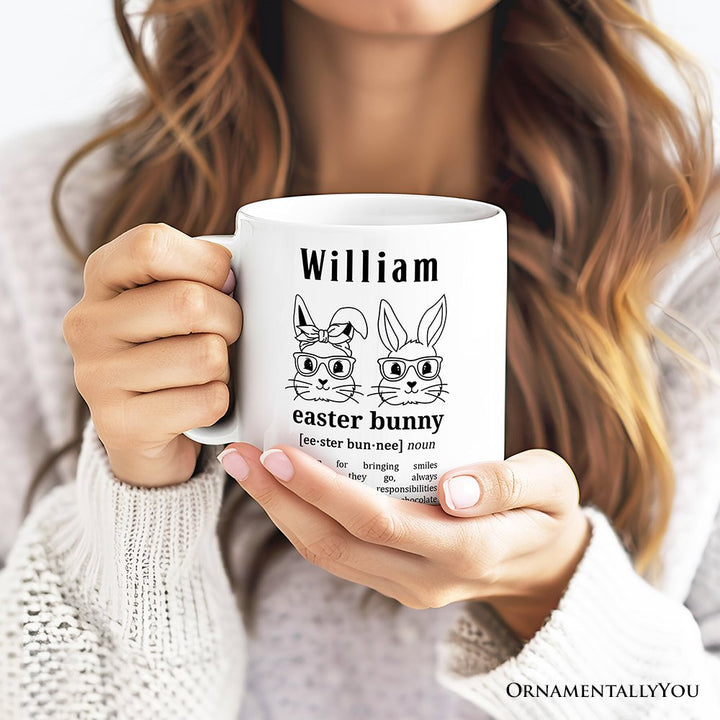 Easter Bunny Definition Personalized Mug, Funny Spring Gift With Custom Name Personalized Ceramic Mug OrnamentallyYou