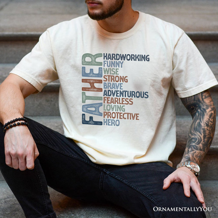 Father Definition T-Shirt, White and Natural Inspirational Tee for Hero Dad T-Shirts OrnamentallyYou