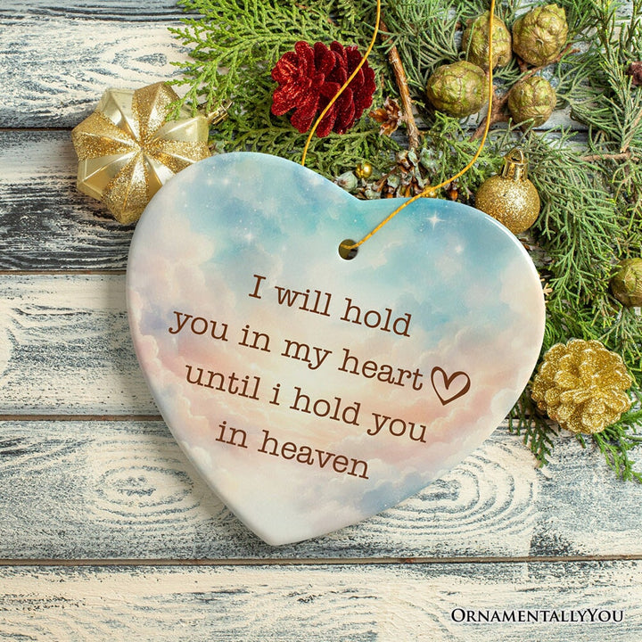 Heartfelt Until I Hold You in Heaven Ornament, Beloved Memorial Christmas Gift Ceramic Ornament OrnamentallyYou
