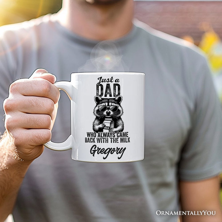 Just a Dad Who Back With Milk Personalized Mug, Funny Dad Gift with Custom Name Personalized Ceramic Mug OrnamentallyYou