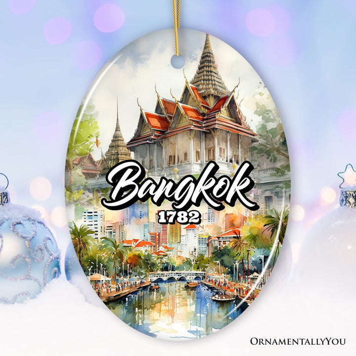 Lively Bangkok City Artistic Ceramic Ornament, Thailand Souvenir and Christmas Decor Keepsake Ceramic Ornament OrnamentallyYou Oval
