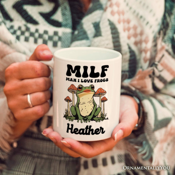 Man I Love Frogs Personalized Mug, Mother Gift With Custom Name Personalized Ceramic Mug OrnamentallyYou