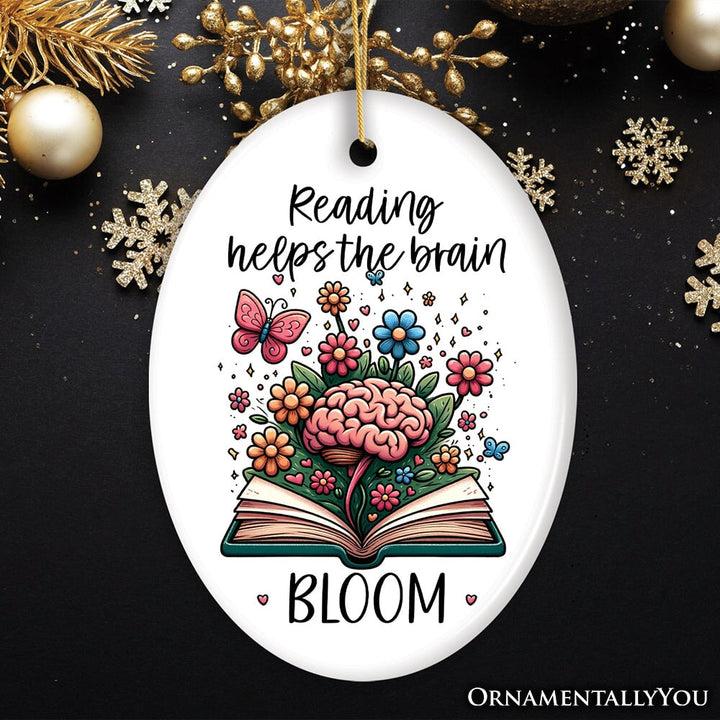 Reading Helps the Brain Bloom Unique Handcrafted Ornament, Booklover Gift with Flowers and Butterflies Art Ceramic Ornament OrnamentallyYou