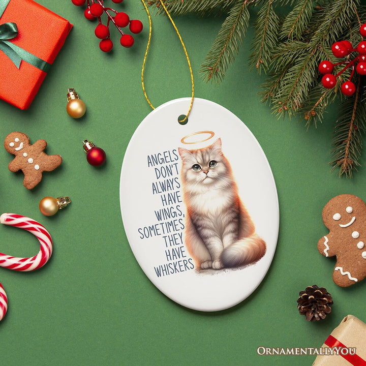 Wingless Angels with Whiskers Quote Ornament, Pet Cat Christmas Memorial Gift Ceramic Ornament OrnamentallyYou