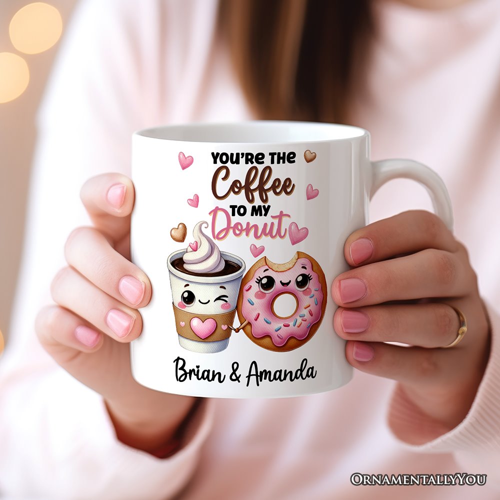 You’re the Donut to My Coffee Personalized Mug for Couple, Cute Romantic Coffee and Donuts Lover Gift With Custom Names Personalized Ceramic Mug OrnamentallyYou