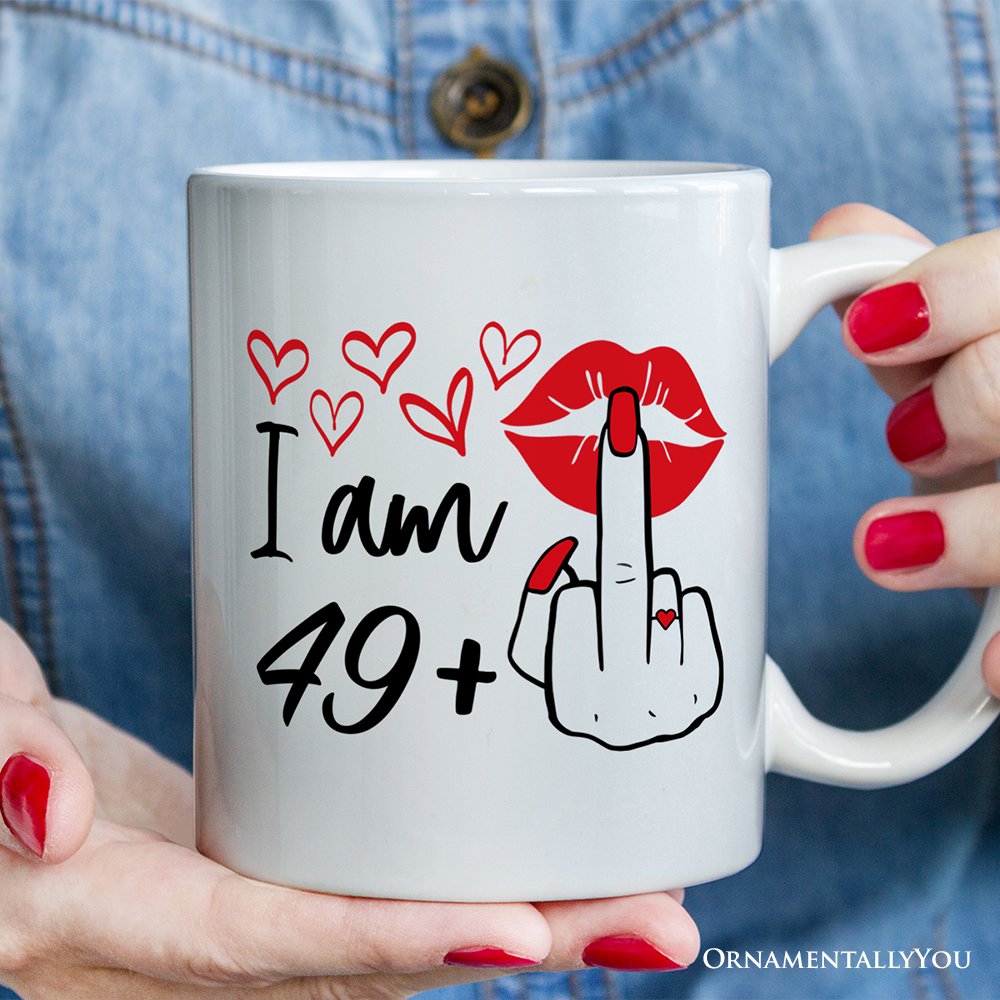 50 Birthday Personalized Mug For Women, 49 Plus Sarcastic Gift With Custom Name Personalized Ceramic Mug OrnamentallyYou Non-Custom