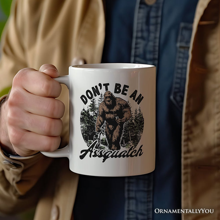 Don't Be a Sasquatch Personalized Mug, Funny Retro Bigfoot Camping Dad Gift With Custom Name Personalized Ceramic Mug OrnamentallyYou Non-Custom