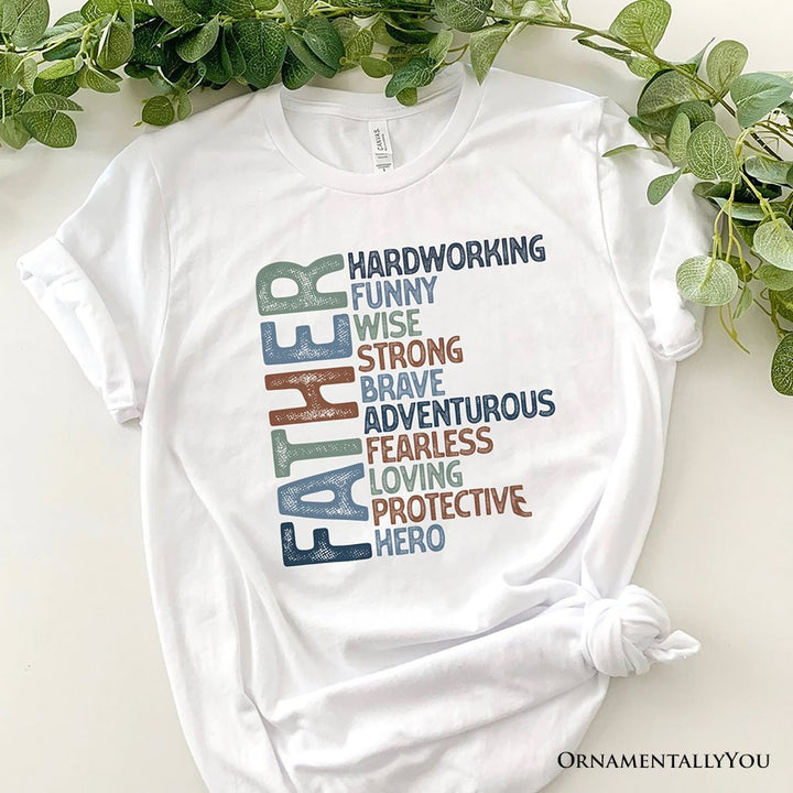 Father Definition T-Shirt, White and Natural Inspirational Tee for Hero Dad T-Shirts OrnamentallyYou White XS