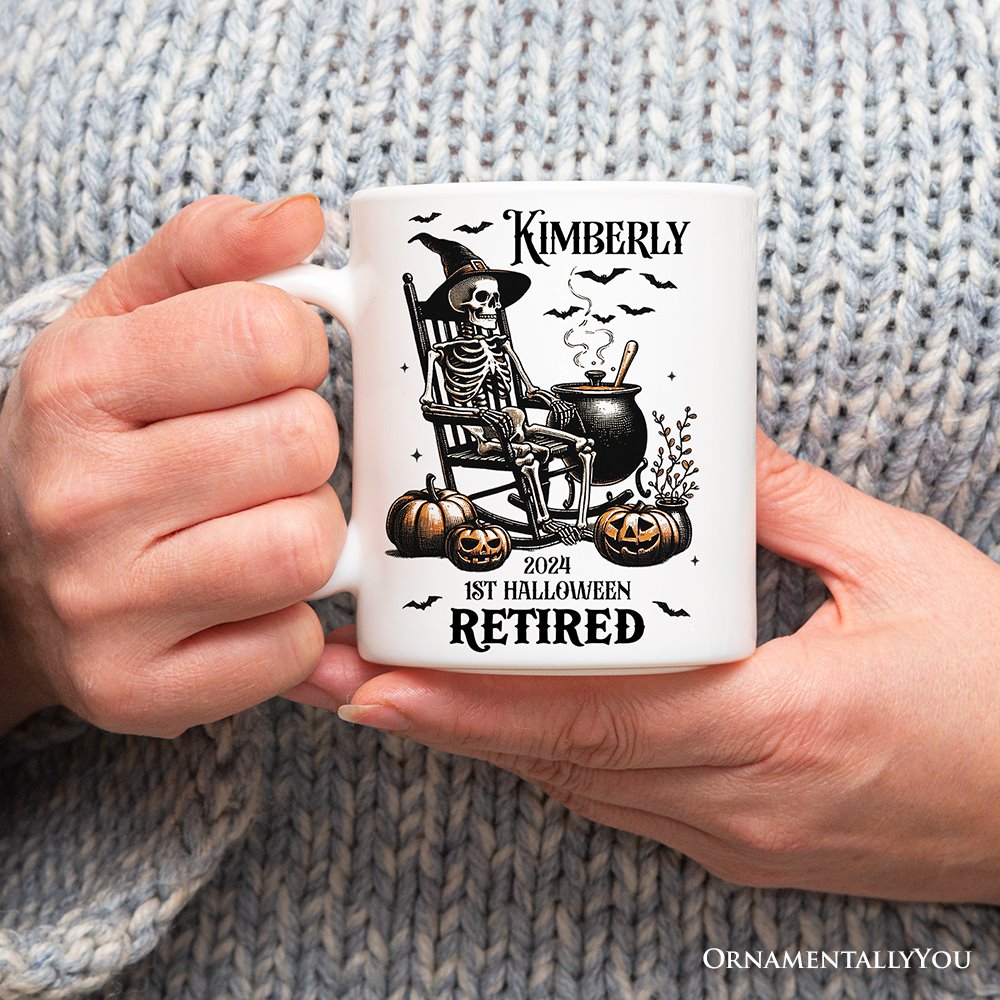 Funny Retired Skeleton Mug, Personalized Halloween Mug Gift Personalized Ceramic Mug OrnamentallyYou