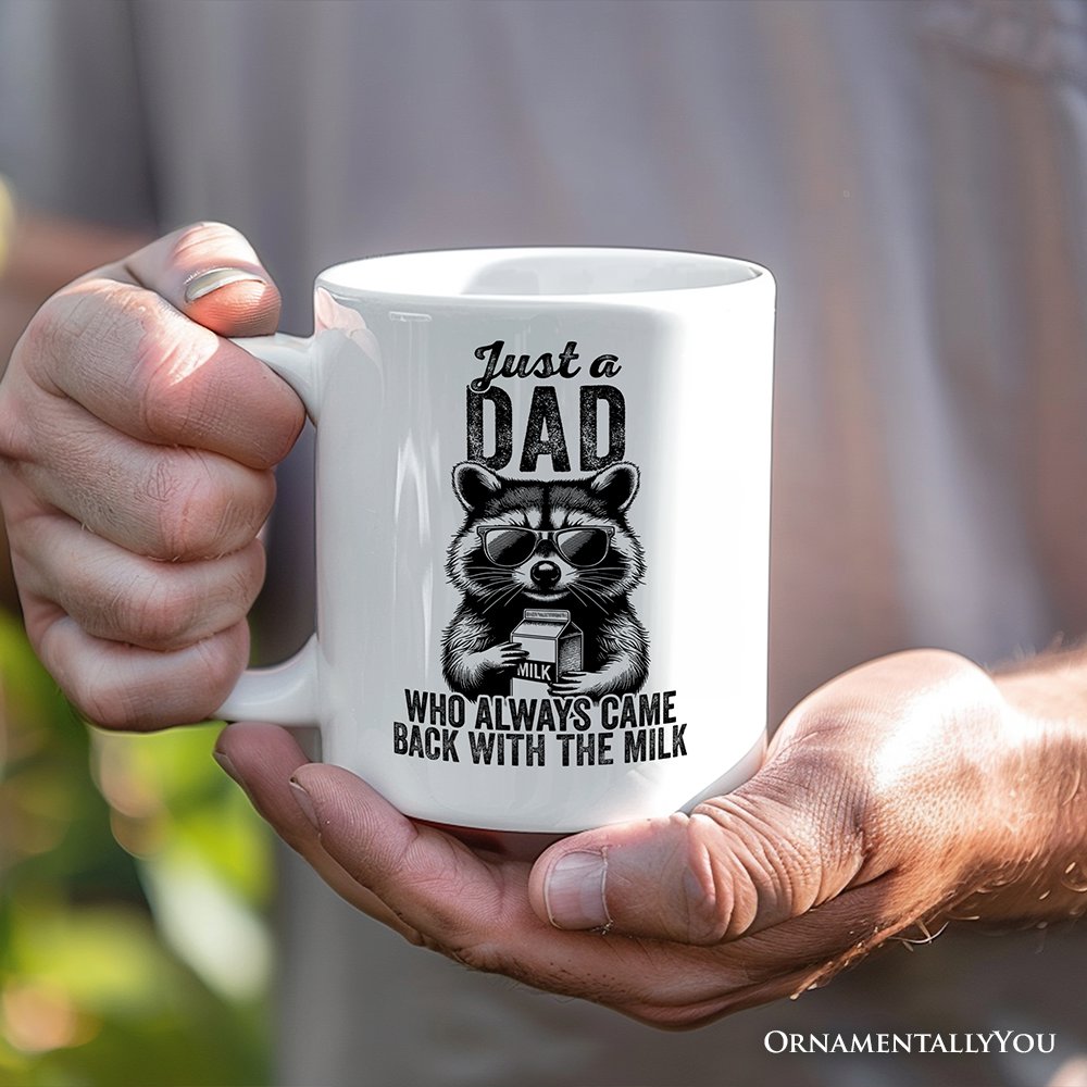 Just a Dad Who Back With Milk Personalized Mug, Funny Dad Gift with Custom Name Personalized Ceramic Mug OrnamentallyYou Non-Custom