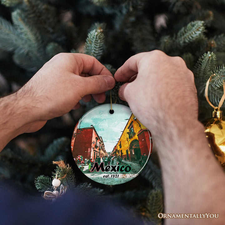 Urban Mexico Scenic Traveler Ornament, Mexican Mercado and Street Christmas Gift Ceramic Ornament OrnamentallyYou