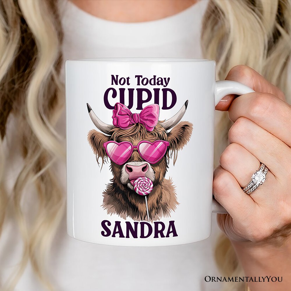 Valentines Highland Cow Personalized Mug, Not Today Cupid Funny Cow Lover Gift Personalized Ceramic Mug OrnamentallyYou