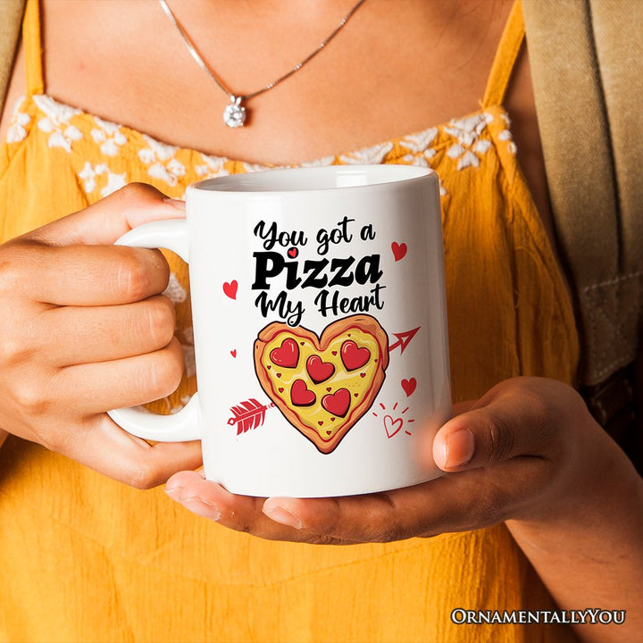 You Got A Pizza My Heart Personalized Mug, Pizza Lover Romantic Gift With Custom Name Personalized Ceramic Mug OrnamentallyYou