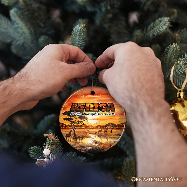 Artistic Natural Beauty of African Landscapes and Wildlife with Quotes Ornament, Christmas Gift or Travel Souvenir, Safari, Serengeti and Mount Kilimanjaro Ceramic Ornament OrnamentallyYou