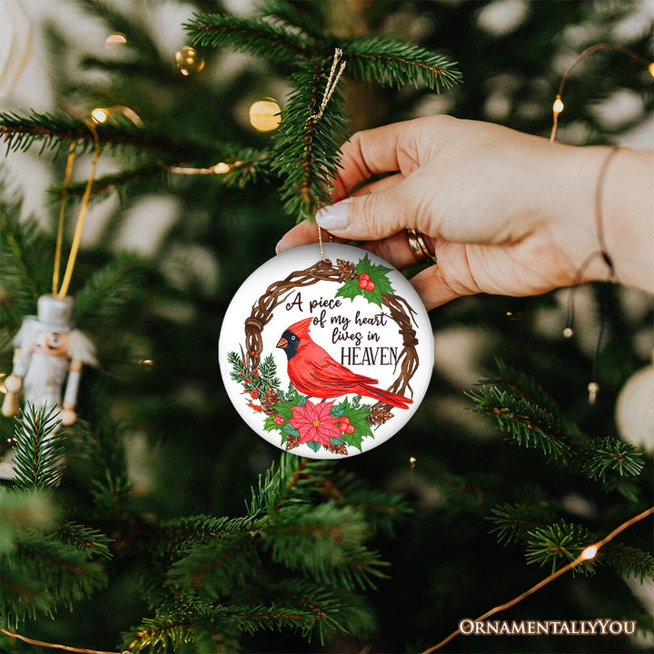 A Piece of My Heart Lives in Heaven Ornament, Cardinal Memorial Gift and Christmas Decoration Ceramic Ornament OrnamentallyYou