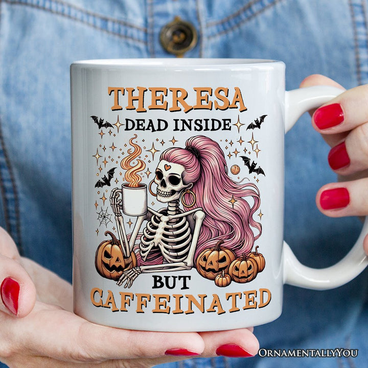 Funny Girl Caffeinated Skeleton, Personalized Halloween Mug For Women Personalized Ceramic Mug OrnamentallyYou