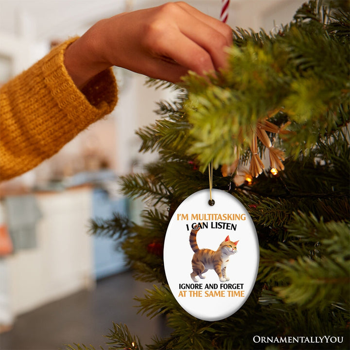 I'm Multitasking Quirky Cat Ornament, Cute and Funny Christmas Gift Ceramic Ornament OrnamentallyYou